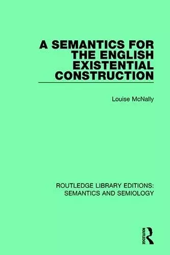 A Semantics for the English Existential Construction cover