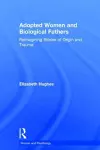 Adopted Women and Biological Fathers cover