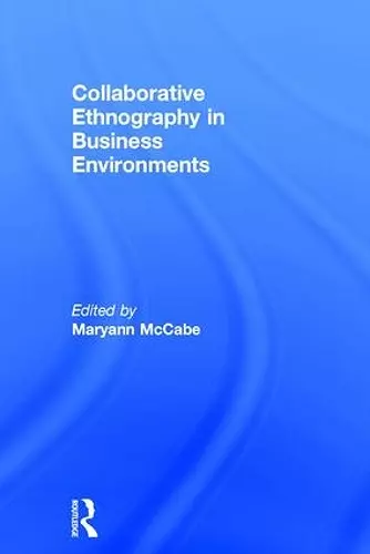 Collaborative Ethnography in Business Environments cover