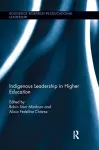 Indigenous Leadership in Higher Education cover