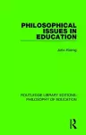 Philosophical Issues in Education cover