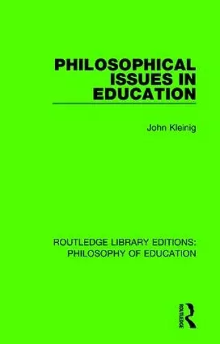 Philosophical Issues in Education cover