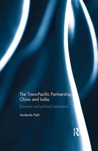 The Trans Pacific Partnership, China and India cover