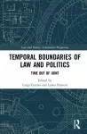 Temporal Boundaries of Law and Politics cover