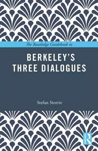 The Routledge Guidebook to Berkeley’s Three Dialogues cover