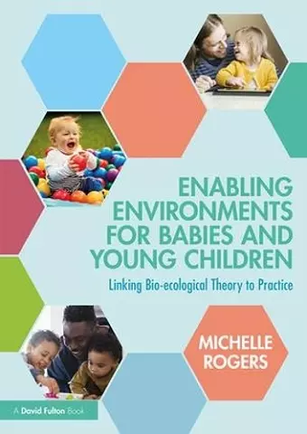 Enabling Environments for Babies and Young Children cover