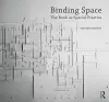 Binding Space: The Book as Spatial Practice cover