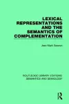 Lexical Representations and the Semantics of Complementation cover