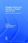 Students, Places and Identities in English and the Arts cover