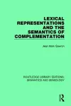 Lexical Representations and the Semantics of Complementation cover