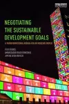 Negotiating the Sustainable Development Goals cover