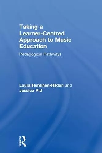 Taking a Learner-Centred Approach to Music Education cover