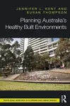 Planning Australia’s Healthy Built Environments cover