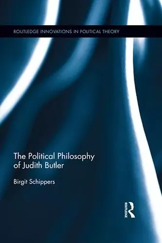 The Political Philosophy of Judith Butler cover
