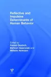 Reflective and Impulsive Determinants of Human Behavior cover