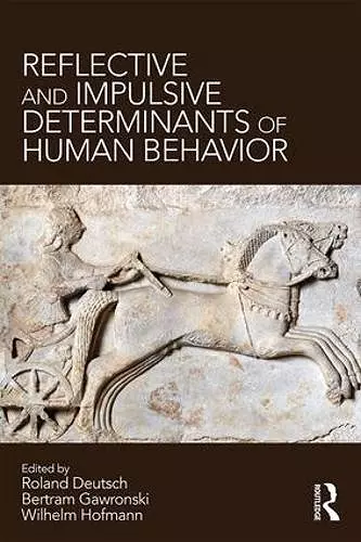 Reflective and Impulsive Determinants of Human Behavior cover