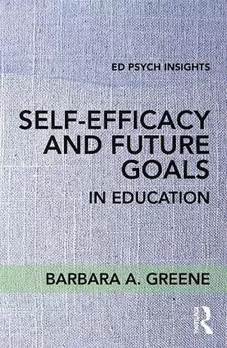 Self-Efficacy and Future Goals in Education cover