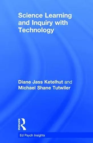 Science Learning and Inquiry with Technology cover