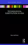 Technological Substitution in Asia cover