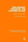 Philosophy Through The Looking-Glass cover