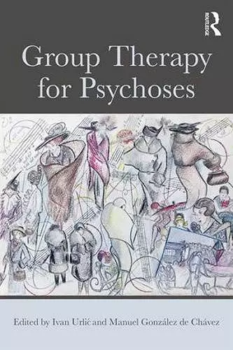 Group Therapy for Psychoses cover