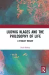 Ludwig Klages and the Philosophy of Life cover