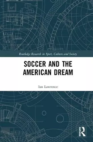 Soccer and the American Dream cover