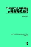 Thematic Theory in Syntax and Interpretation cover