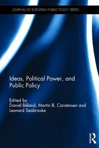 Ideas, Political Power, and Public Policy cover