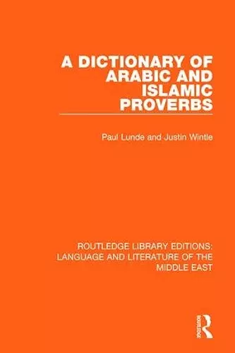 A Dictionary of Arabic and Islamic Proverbs cover