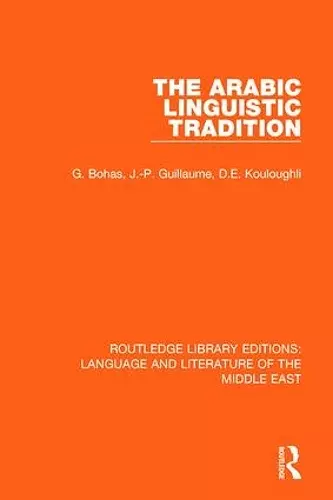 The Arabic Linguistic Tradition cover