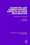 Cognitive and Computational Aspects of Face Recognition cover