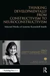 Thinking Developmentally from Constructivism to Neuroconstructivism cover