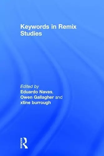 Keywords in Remix Studies cover