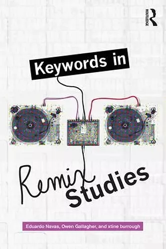 Keywords in Remix Studies cover