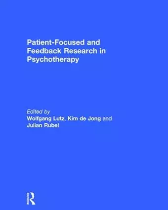 Patient-Focused and Feedback Research in Psychotherapy cover