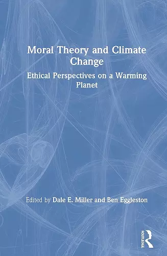 Moral Theory and Climate Change cover