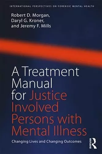 A Treatment Manual for Justice Involved Persons with Mental Illness cover