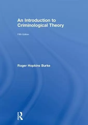 An Introduction to Criminological Theory cover