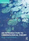 An Introduction to Criminological Theory cover