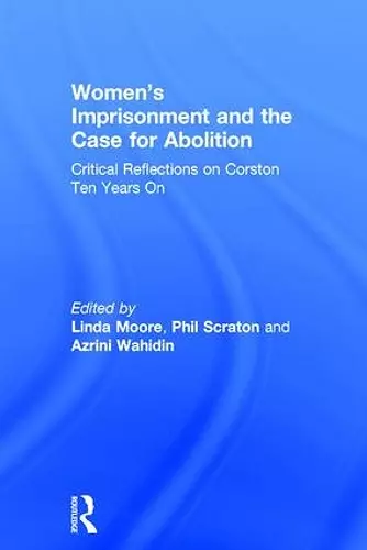 Women’s Imprisonment and the Case for Abolition cover