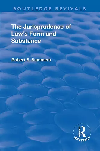 The Jurisprudence of  Law's Form and Substance cover