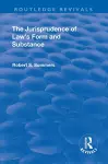 The Jurisprudence of  Law's Form and Substance cover