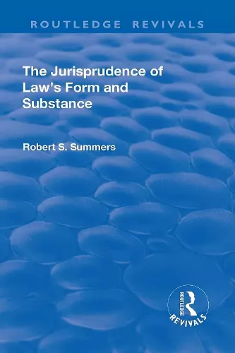 The Jurisprudence of  Law's Form and Substance cover