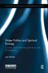Water Politics and Spiritual Ecology cover
