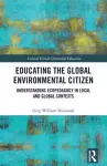 Educating the Global Environmental Citizen cover