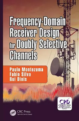 Frequency-Domain Receiver Design for Doubly Selective Channels cover