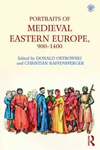 Portraits of Medieval Eastern Europe, 900–1400 cover