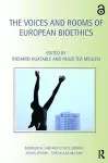 The Voices and Rooms of European Bioethics cover