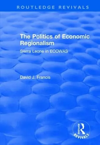 The Politics of Economic Regionalism cover